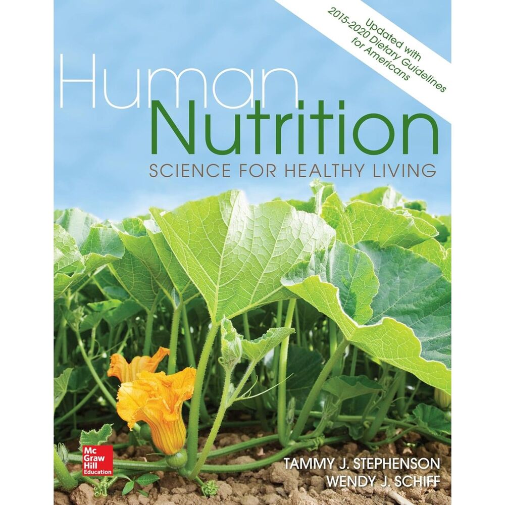 Human Nutrition: Science for Healthy Living Book Stephenson Schiff